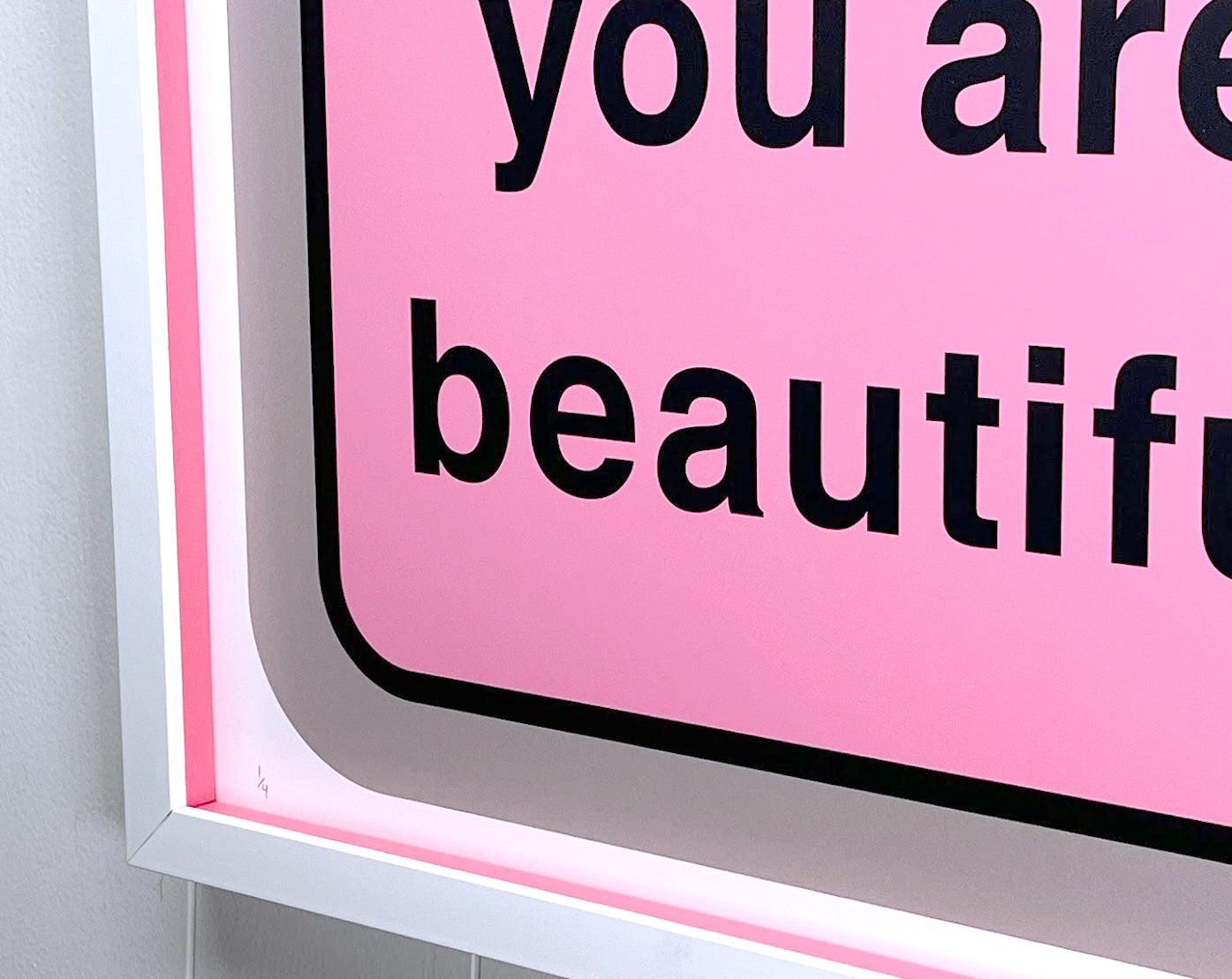You Are Beautiful by Matthew Hoffman (Pink Variant)