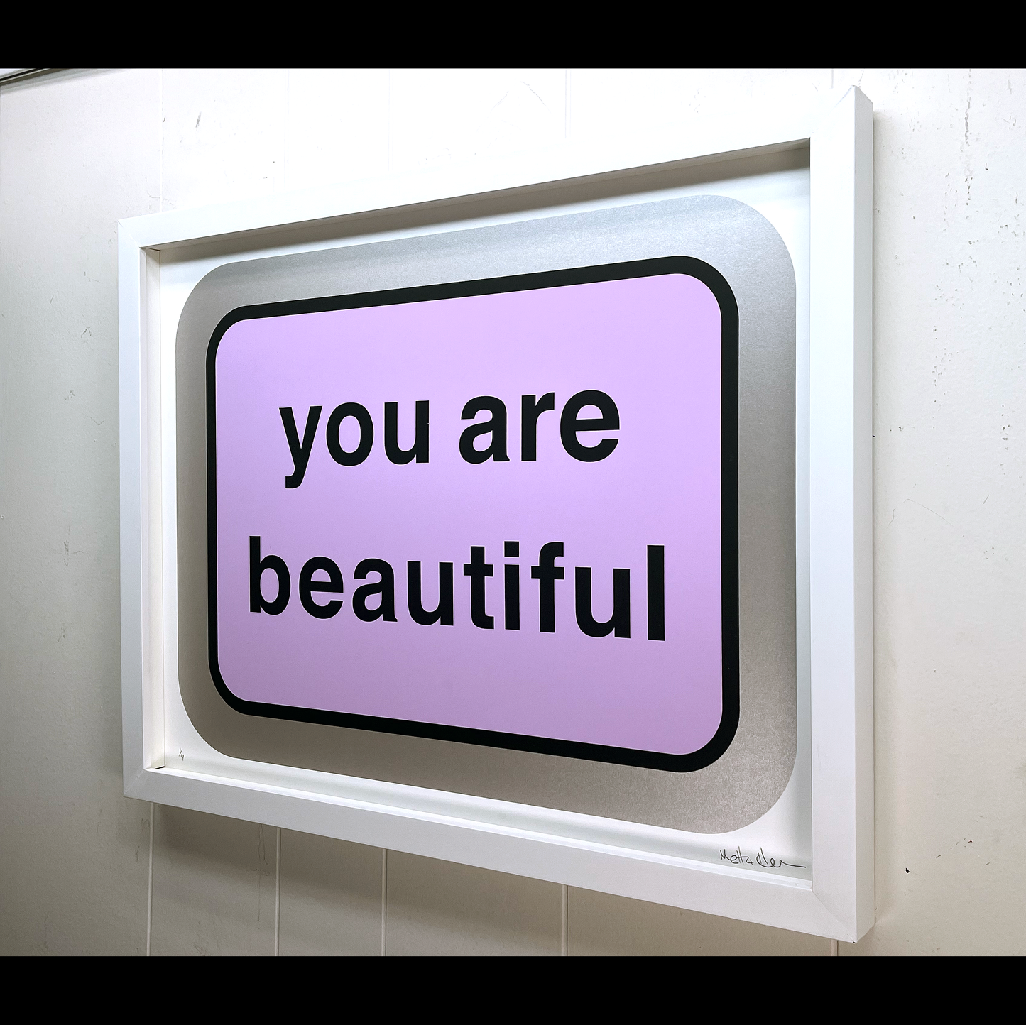 You Are Beautiful by Matthew Hoffman (Light Purple Variant)