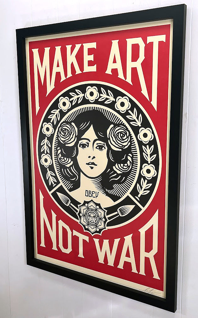 MAKE ART NOT WAR Signed Offset Lithograph by Shepard Fairey